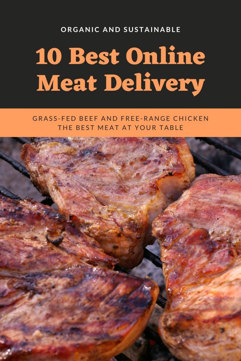 10 Best Online Organic and Sustainable Meat Delivery Services The